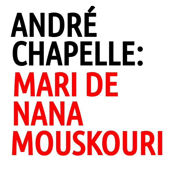 André Chapelle: qui est le mari de Nana Mouskouri ?